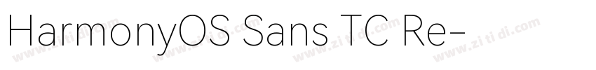 HarmonyOS Sans TC Re字体转换